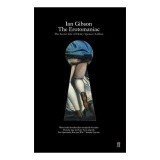 The Erotomaniac, Carte straina in engleza, Ian Gibson, Biografie Henry Spencer Ashbee, Victorian Erotica