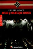 Hitler si Societatile Secrete