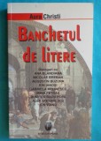 Aura Christi &ndash; Banchetul de litere dialoguri cu Ana Blandiana Gabriela Melinescu