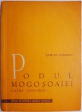 Podul Mogosoaiei. Calea Victoriei &ndash; Stefan Ionescu