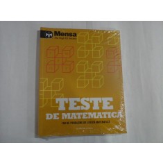 TESTE DE MATEMATICA (150 de probleme de logica matematica) - Mensa The High IQ Society - carte sigilata