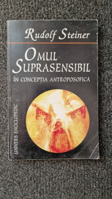 OMUL SUPRASENSIBIL - Rudolf Steiner foto
