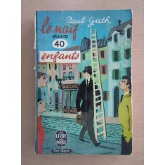 Paul Guth - Le naif aux quarante enfants