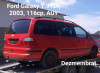 Piese de schimb Ford Galaxy 2003