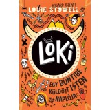 Loki - Egy b&uuml;ntibe k&uuml;ld&ouml;tt isten napl&oacute;ja - Louie Stowell