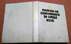Manual De Conversatie In Limba Rusa. Editia 1987 - Sima Borlea foto