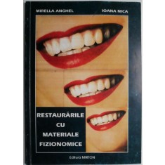 Restaurarile cu materiale fizionomice &ndash; Mirella Anghel, Ioana Nica