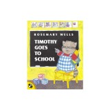 Timothy Goes to School