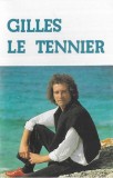 Gilles Le Tennier - Gilles Le Tennier, Caseta audio
