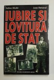 IUBIRE SI LOVITURA DE STAT de ADINA MUTAR si JUAN RETAMAL , 2005