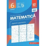Matematica. Algebra, geometrie. Clasa a 6-a. 2025-2026 Consolidare. Partea 1 - Maria Zaharia