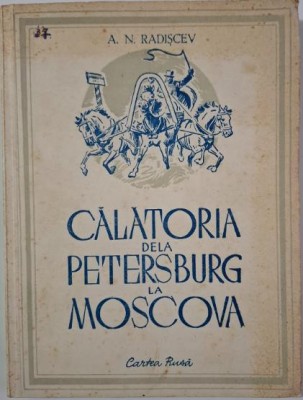 Calatoria dela Petersburg la Moscova &amp;ndash; A. N. Radiscev foto