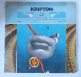 KRIPTON 30 MINUTE - DISC VINIL ELECTRECORD 1984, ROCK