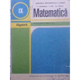 MATEMATICA. ALGEBRA, MANUAL PENTRU CLASA A IX-A-C. NASTASESCU, C. NITA, GH. RIZESCU-337738