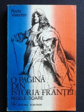 O pagina din istoria Frantei- Radu Valentin