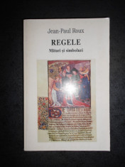 JEAN-PAUL ROUX - REGELE. MITURI SI SIMBOLURI foto