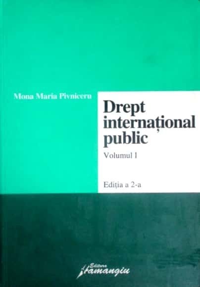Drept international public-Mona Maria Pivniceru