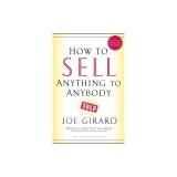 How to Sell Anything to Anybody