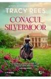 Conacul Silvermoor - Tracy Rees