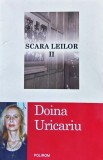 Cumpara ieftin Scara leilor, volumul II - 2011 - Doina Uricariu (@S105)
