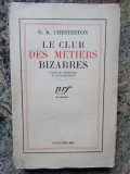 Le club des m&eacute;tiers bizarres -G. K. Chesterton