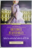 Curtezanele de la Versailles. Iubiri la curtea lui Ludovic al XV-lea &ndash; Sally Christie