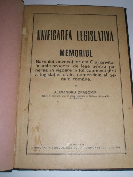 Alexandru Dragomir, Unificarea legislativa, Memoriu Barou avocati Cluj 1931