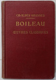 BOILEAU , OEUVRES CLASSIQUES , DISPOSEES D &#039; APRES L &#039;ORDRE CHRONOLOGIQUE par CH. - M. DES GRANGES , 1928