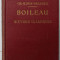 BOILEAU , OEUVRES CLASSIQUES , DISPOSEES D &#039; APRES L &#039;ORDRE CHRONOLOGIQUE par CH. - M. DES GRANGES , 1928