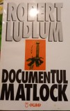 DOCUMENTUL MATLOCK ROBERT LUDLUM T