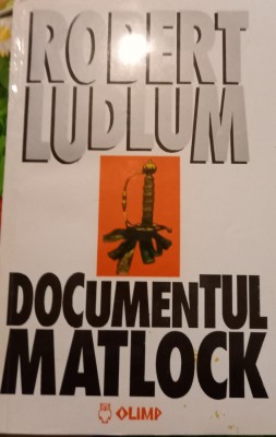 DOCUMENTUL MATLOCK ROBERT LUDLUM T foto