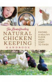 The Homesteader&#039;s Natural Chicken Keeping Handbook - Amy K. Fewell