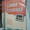 LIMBA FRANCEZA LIMBA MODERNA 2 CLASA A X A GROZA BELABED DOBRE IONESCU