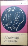 Cumpara ieftin LUCIAN BURERIU - AFECTIVITATI CONSTIENTE (POEZII) [volum de debut, EPL 1968]