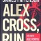ALEX CROSS, RUN-JAMES PATTERSON-263347