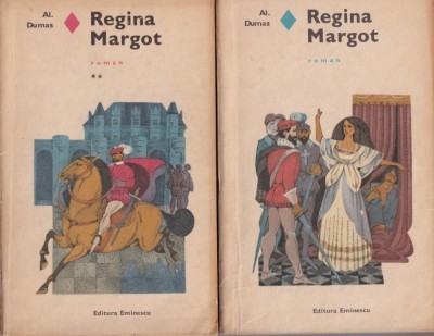 Alexandre Dumas - Regina Margot, 2 volume foto