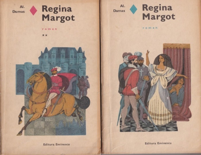 Alexandre Dumas - Regina Margot, 2 volume