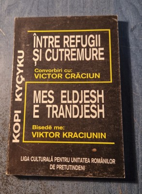 Intre refugii si cutremure convorbiri cu Victor Craciun Kopi Kycyku foto