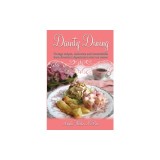 Dainty Dining: Vintage recipes, memories and memorabilia from America's department store tea rooms