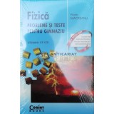 Fizica. Probleme si teste pentru gimnaziu - 2008 - Florin Macesanu ($V132)