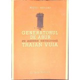 GENERATORUL DE ABUR CU ARDERE CATALITICA TRAIAN VUIA-ANDREI METIANU-348723