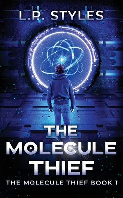 The Molecule Thief: The Molecule Thief Book 1 foto