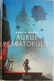 Aurul Pradatorului - Philip Reeve, Roman SF, Editura Arthur - Carte Beletristica Noua/Anticariat