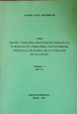 GHID PENTRU UTILIZAREA PESTICIDELOR OMOLOGATE IN ROMANIA IN COMBATEREA DAUNATORILOR VEGETALI LA PLANTELE DE CULT foto