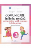 Comunicare in limba romana pentru scolile si sectiile cu predare in limba germana - Clasa 2 - Manual - Gabriela Barbulescu, Nicoleta Stanica,Daniela B