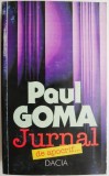 Jurnal de apocrif... VI (1998) - Paul Goma. Biografii, Memorii