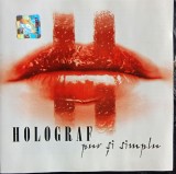 CD Holograf - Pur si Simplu Rock Romanesc (2003) - Editie Originala Holograf Production