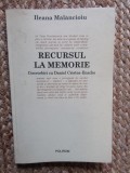 Recursul la memorie. Convorbiri cu Daniel Cristea-Enache - 2003 - Ileana Malancioiu