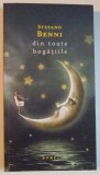 DIN TOATE BOGATIILE de STEFANO BENNI 2014 * PREZINTA HALOURI DE APA