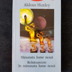 Minunata lume noua. Reintoarcere in minunata lume noua – A. Huxley